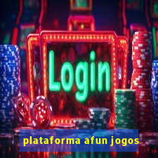 plataforma afun jogos